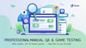 do professional manual QA testing for mobile apps and games