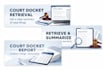 retrieve and summarize your court docket