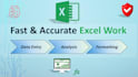 do fast and accurate excel work