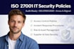 write iso 27001 compliant IT security policies and procedures