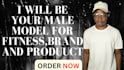 be your  male  model for any work