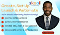do skool promotion, online community skool setup, skool community manager