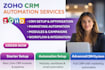 be your zoho CRM automation expert for modules setup marketing workflows