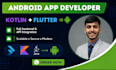 develop android apps with flutter, kotlin and ai integration
