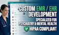 develop a custom hipaa compliant emr or ehr for psychiatry practices