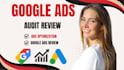 audit review optimize google ads adwords ppc campaign sem technical seo