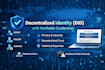 architect and build secure decentralized identity systems did