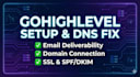 set up gohighlevel domains, dns, and fix email deliverability