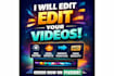 help you edit your videos