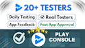 provide real 20 app tester, android game tester, google play console