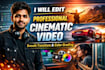 edit professional cinematic videos for youtube and social media