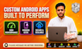 build android or flutter app or mobile app and be your expert android developer