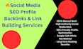 manually high quality social media SEO profile backlinks link building services