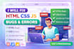 fix HTML, CSS, javascript bugs and frontend issues