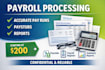 process your payroll accurately and deliver payroll reports