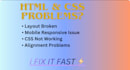 fix HTML CSS bugs and responsive issues