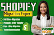 design migrate clone  your ecommerce store to  shopify store