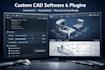 build custom cad software, plugins, and parametric modeling solutions