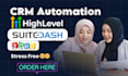 do CRM automation on zoho, suitedash, go highlevel, workflows, client dashboard