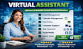 be a reliable data entry and virtual assistant