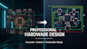 design professional hardware circuits and electronic devices