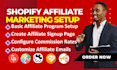 setup shopify affiliate marketing uppromote goaffpro refersion bixgrow refferly