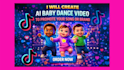 create a tiktok ai baby dance video to promote your song or brand