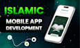develop custom islamic mobile app ios and android quran API