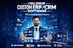 develop custom erp CRM software or business management web application