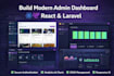 build modern admin dashboard in react and laravel