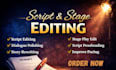 edit and rewrite scripts or stage plays for clarity and dialogue