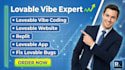 do loveable vibe coding lovable website replit loveable app fix lovable bugs