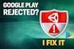 fix unity google play policy issues, ads, iap, and android compliance