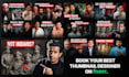 design professional cinematic documentary youtube thumbnails