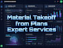 do construction cost estimation, quantity takeoff, material takeoff from plans