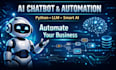 develop python ai automation, llm chatbots, and intelligent business solutions