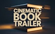 create a cinematic book trailer