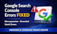fix google search console errors, indexing issues, and coverage problems