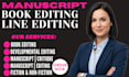proofread literary fiction line edit structurally editing your manuscript