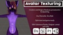 texture your vrchat or vtuber avatar, all styles
