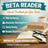 be your beta reader critique and give feedback