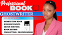 ghost write 30,000 words ebook as a ghost book writer, and ghost ebook writer