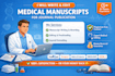 write and edit medical manuscripts for journal publications