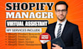 do shopify manager, shopify pod store manager with cro shopify virtual assistant