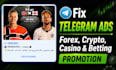 run telegram ads for bet,game fix telegram ad fix ad destination forex promotion