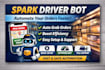 do spark driver bot setup for faster order monitoring and automation