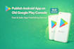 app publishing and update on google play console