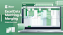 match and merge data across multiple files, sheets in excel