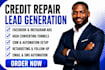 setup high converting credit repair lead generation ads and automations