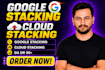 do google stacking and cloud stacking for you